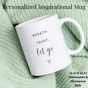 Personalized Affirmation Mug Custom Motivational Quote Mug Self Care and Mindfulness Gift Positive Morning Routine Mug