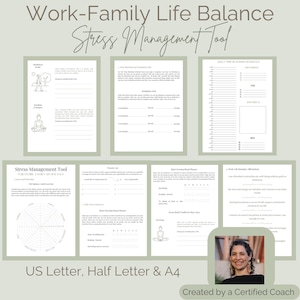 May include: A printable worksheet with the title "Work-Family Life Balance Stress Management Tool" and a variety of sections for time management, stress management, and work-life balance. The worksheet is designed to help people manage their time and stress levels.