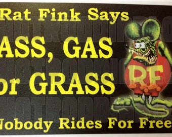1- Ass Gass or Grass Rat Fink Hot rod Biker motorcycles Tools sticker