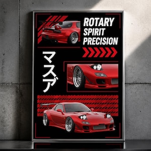 May include: Red sports car poster with the text "ROTARY SPIRIT PRECISION" and Japanese characters. The poster features three views of the car against a black background with red accents. The car has a spoiler and custom wheels.