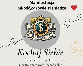 Manifestacja - Naucz się Manifestować Swoje Marzenia i Kochać Siebie