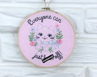 Modern Embroidery Sarcastic Kitty Hoop Art