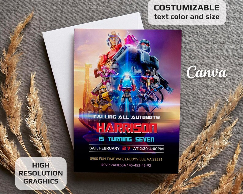 May include: A Transformers-themed birthday invitation with a colorful image of the Autobots. The invitation reads "Calling all Autobots! Harrison is turning seven. Sat, February 27 at 2:30-4:00pm. 8900 Fun Time Way, Enjoyville, VA 23231. RSVP Vanessa 145-453-45-92."