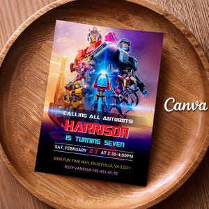 May include: A birthday party invitation featuring a colorful illustration of Transformers robots. The text reads "Calling all Autobots! Harrison is turning seven. Sat, February 27 at 2:30-4:00pm. 8900 Fun Time Way, Enjoyville, VA 23231. RSVP Vanessa 145-453-45-92."