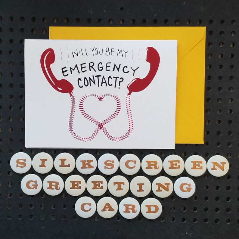greeting card Will you be my Emergency Contact? art print