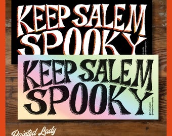 Keep Salem Spooky | hand lettered vinyl sticker | laptop, car, water bottle sticker