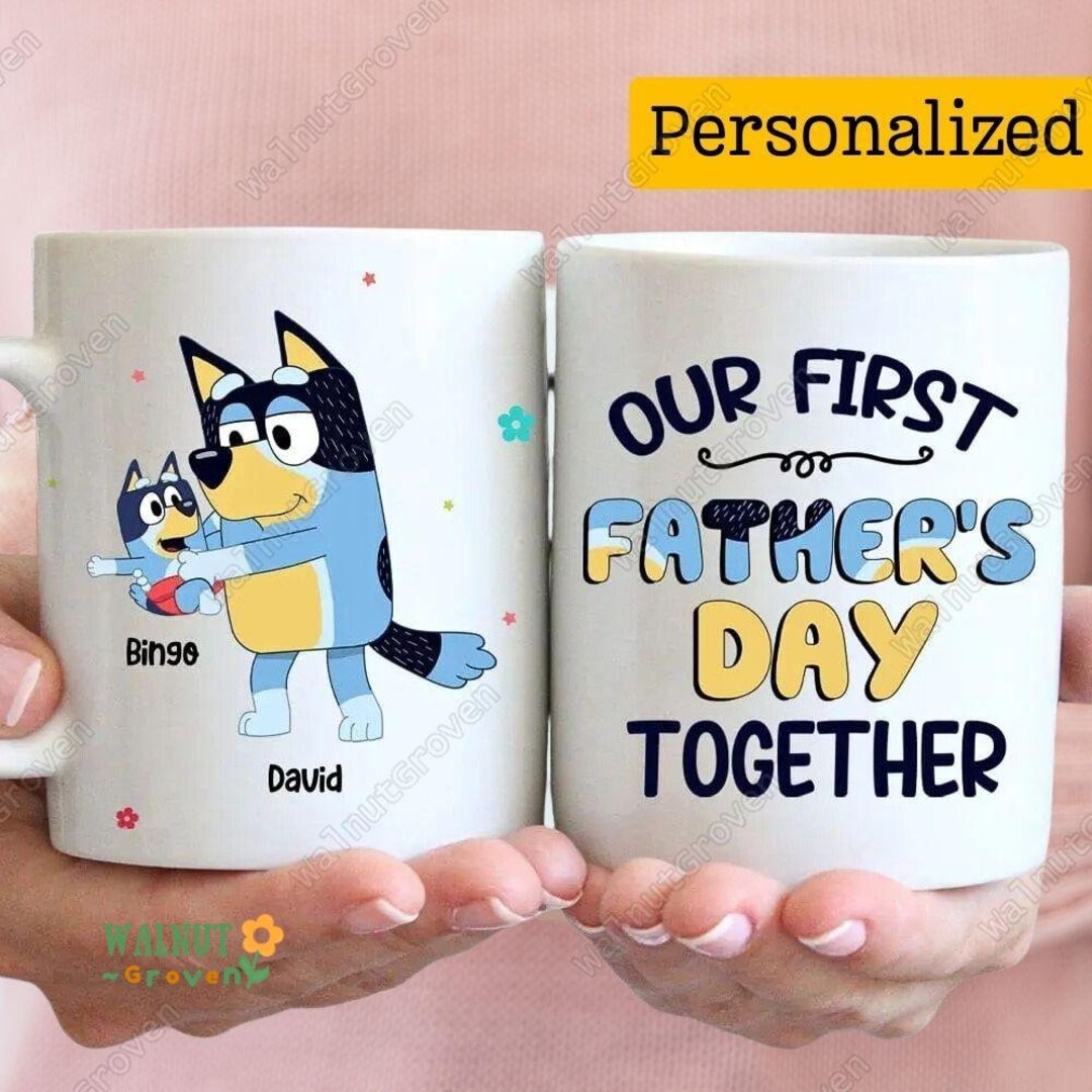 Personalized Bluey Father Day Mug, Bluey Dad Mug, First Father's Day