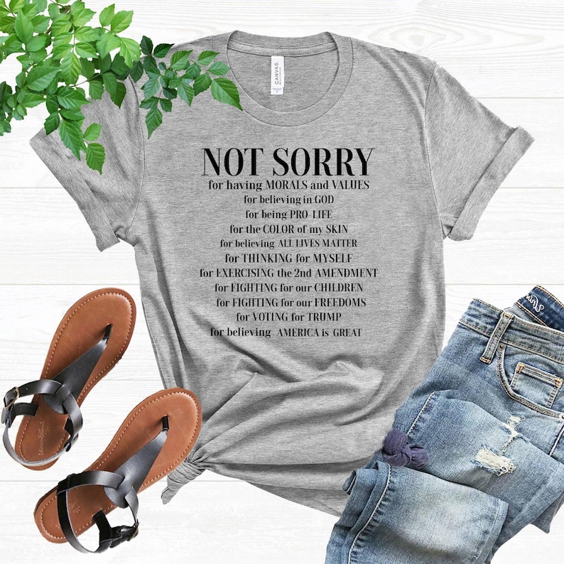Proud American Shirt, Patriot Shirt, Conservative Shirt, Trump Shirt, Political Shirt, Donald Trump Shirt, Not Sorry Shirt, Republican Shirt image 3