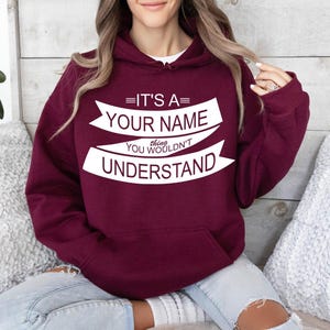 Custom Family Sweatshirt, It's A Name Thing You Wouldn't Understand Hoodie, Family Reunion Sweatshirt, Personalized Family Trip Hoodie image 2