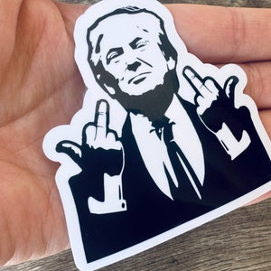 Trump Flipping the Bird Stickers - Waterproof - 3 inches