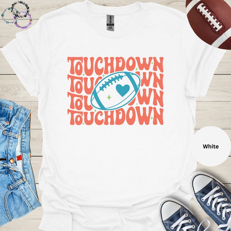 Touchdown Shirt Football Shirt Football Mom Shirt Game Day Shirt