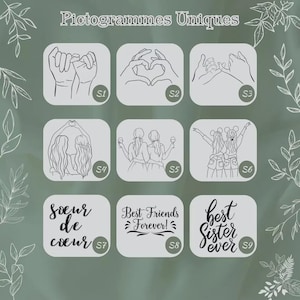 May include: A collection of nine square icons labeled Pictogrammes Uniques, featuring line art illustrations of hands, people, and text including Soeur de coeur, Best Friends Forever, and best sister ever, each marked with a code from S1 to S9.
