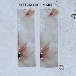 May include: Two vellum page markers with floral designs. The markers have a soft, neutral colour palette with a watercolour effect. The text "VELLUM PAGE MARKER" is at the top, and "TODAY" and "EXPENSES" are printed on each marker. The bottom reads "RING DISC".