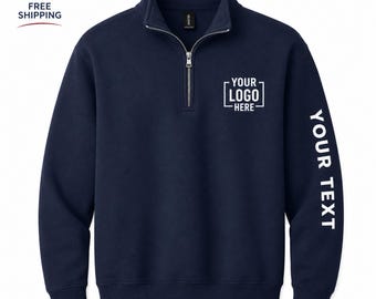 Custom Quarter Zip Pullover, Personalized Logo Sweatshirt, Custom Sleeve Text, Team Apparel, Company Workwear, Club Gift, Staff Uniform
