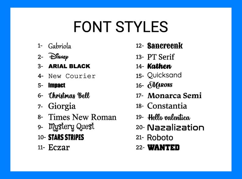 May include: A white graphic on a blue background lists 22 font styles, including Gabriola, Disney, Arial Black, and Wanted. Each font is numbered and displayed in its respective style, showcasing a variety of typefaces for design purposes.