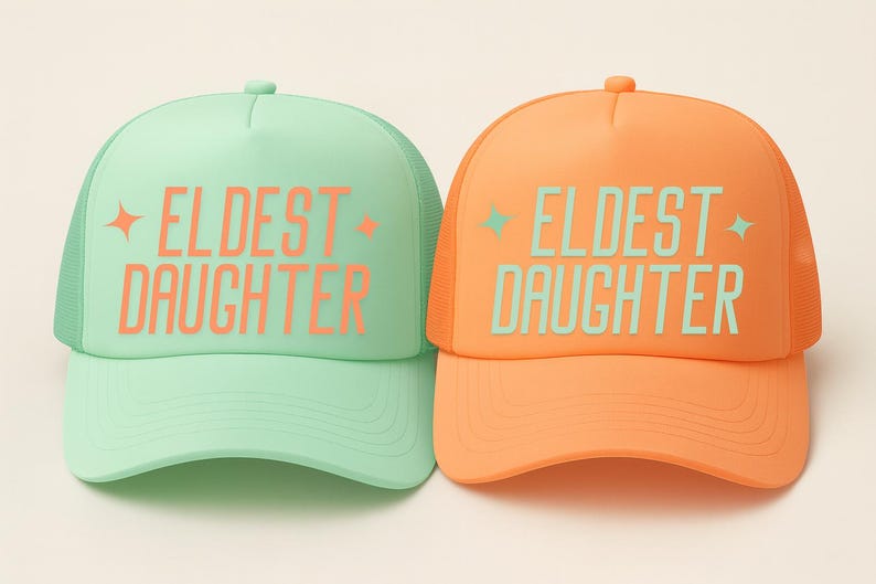 Printed eldest daughter trucker hat with mesh back, designed as a casual keepsake gift for daughters, perfect for birthdays or family matching outfits.