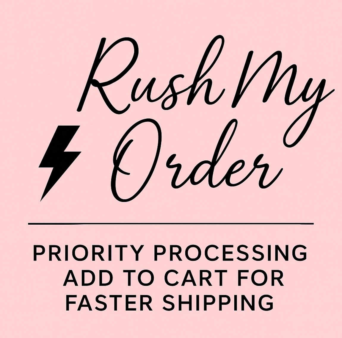 Rush My Order – Priority Processing Upgrade – Faster Shipping Add-on - Etsy