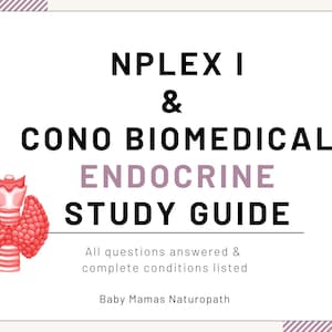 Puede incluir: Una guía de estudio para los exámenes NPLEX I y CONO Biomedical Endocrine. La guía presenta una ilustración de la glándula tiroides y el texto "Todas las preguntas respondidas y las condiciones completas enumeradas". La guía es de Baby Mamas Naturopath.