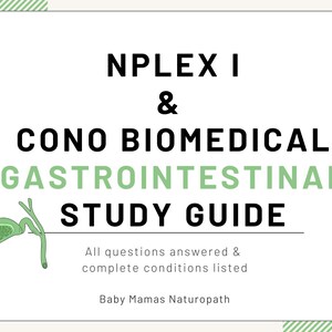 Puede incluir: Una guía de estudio para los exámenes NPLEX I y CONO Biomedical Gastrointestinal. La guía incluye todas las preguntas respondidas y las condiciones completas enumeradas. La guía está escrita por Baby Mamas Naturopath.