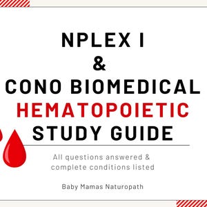 Puede incluir: Un gráfico blanco y rojo con el texto "NPLEX I & CONO BIOMEDICAL HEMATOPOIETIC STUDY GUIDE" y el texto "All questions answered & complete conditions listed" y "Baby Mamas Naturopath". Hay tres ilustraciones de gotas de sangre rojas.