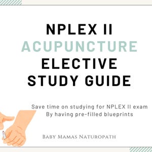NPLEX II - Guía de estudio optativa de acupuntura
