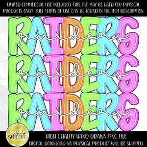May include: A vibrant digital graphic featuring the word "RAIDERS" in bold, colourful letters. The letters are outlined in black and filled with green, orange, blue, and pink. A white line connects the letters. This is a digital download.