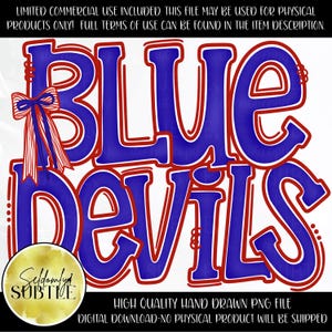 May include: A digital graphic design featuring the text BLUE DEVILS in bold blue letters with red and white outlines. A red, white, and blue striped bow is attached to the letter B. The text is set against a plain background with a gold circle logo.