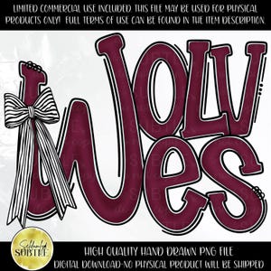 May include: A digital design featuring the word "Wolves" in a stylized font, with a maroon color and black outline. A black and white striped bow is attached to the letter "I". The design includes the text "HIGH QUALITY HAND DRAWN PNG FILE".