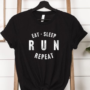 Eat Sleep Run Repeat Shirt, Runner Shirt, Run Shirt, Runner Gifts, Marathon Shirt, Unisex Shirt For Running, Running Shirt, Workout Shirt