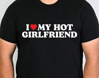 Camiseta "Amo a mi novia sexy", camiseta del día de San Valentín, camiseta "Amo a mi novia sexy", regalos para parejas a juego, lindo regalo de San Valentín