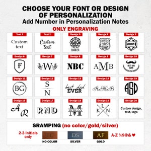 May include: A chart showing different font and design options for personalization. The options include custom text, initials, logos, and pre-designed graphics. The chart also includes options for stamping in no color, silver, or gold.