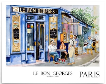 Posters Paris, Paris Cafe Print, Le Bon George, Watercolor Art Poster