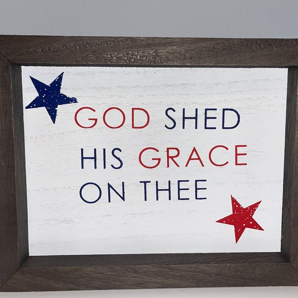 God Shed His Grace On Thee Home Décor