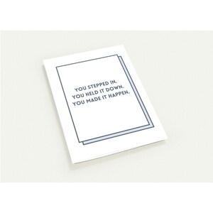 You Stepped In, Hid It Down, Made It Happen – Grußkarte mit Karte (10er-Pack)