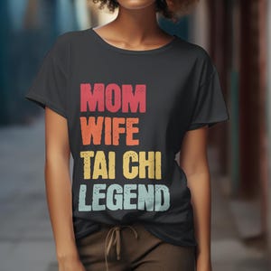 Tai Chi Mom T-Shirt, Tai Chi Shirt, Tai Chi Birthday Gift, Funny Tai Chi Shirt, Mother&#39;s Day Gift, Tai Chi Gift