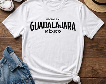 Guadalajara Mexico Shirt. Guaalajara Souvenir.