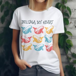 Beluga T-Shirt, Beluga Whale Shirt, Baby Beluga, Beluga Whales, Beluga Pattern, Beluga Lover, Beluga Gift, Beluga Shirt