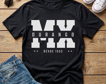 Durango Mexico T-Shirt: Unisex Ring-Spun Cotton, Mexican Pride