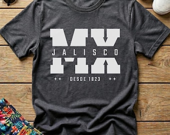 Jalisco Mexico T-Shirt: Mexican Pride Souvenir Shirt