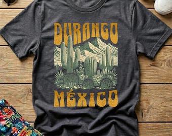 Durango Mexico T-Shirt: Mexican Pride Graphic Tee