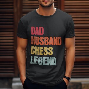 Chess Dad T-Shirt, Chess Shirt, Chess Club Shirt, Funny Chess Shirt, Chess Lover, Father&#39;s Day Shirt, Chess Player