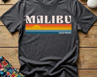 Malibu California Shirt, Malibu Gift, Beach Lover, Summer Fashion, Vacation Outfit, Casual Wear