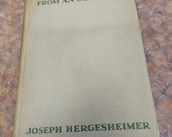 Uit een oud huis door Joseph Hergesheimer, hardcover boek, 1925