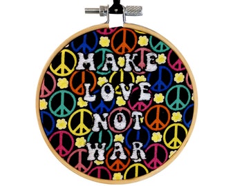 Make Love Not War Embroidery, Peace, Anti-war, 4 inch, Handmade