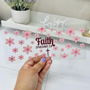 Faith Ephesians 2:8, UVDTF Cup wrap, Ready to apply, High Quality, Libbey Cup Wraps, Christian UV DTF, Transfer, Glass Can Wraps, Waterproof