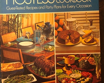 1970 Betty Crocker’s Hostess Cookbook Guest Tested Recipes and Party Plans for Every Occasion