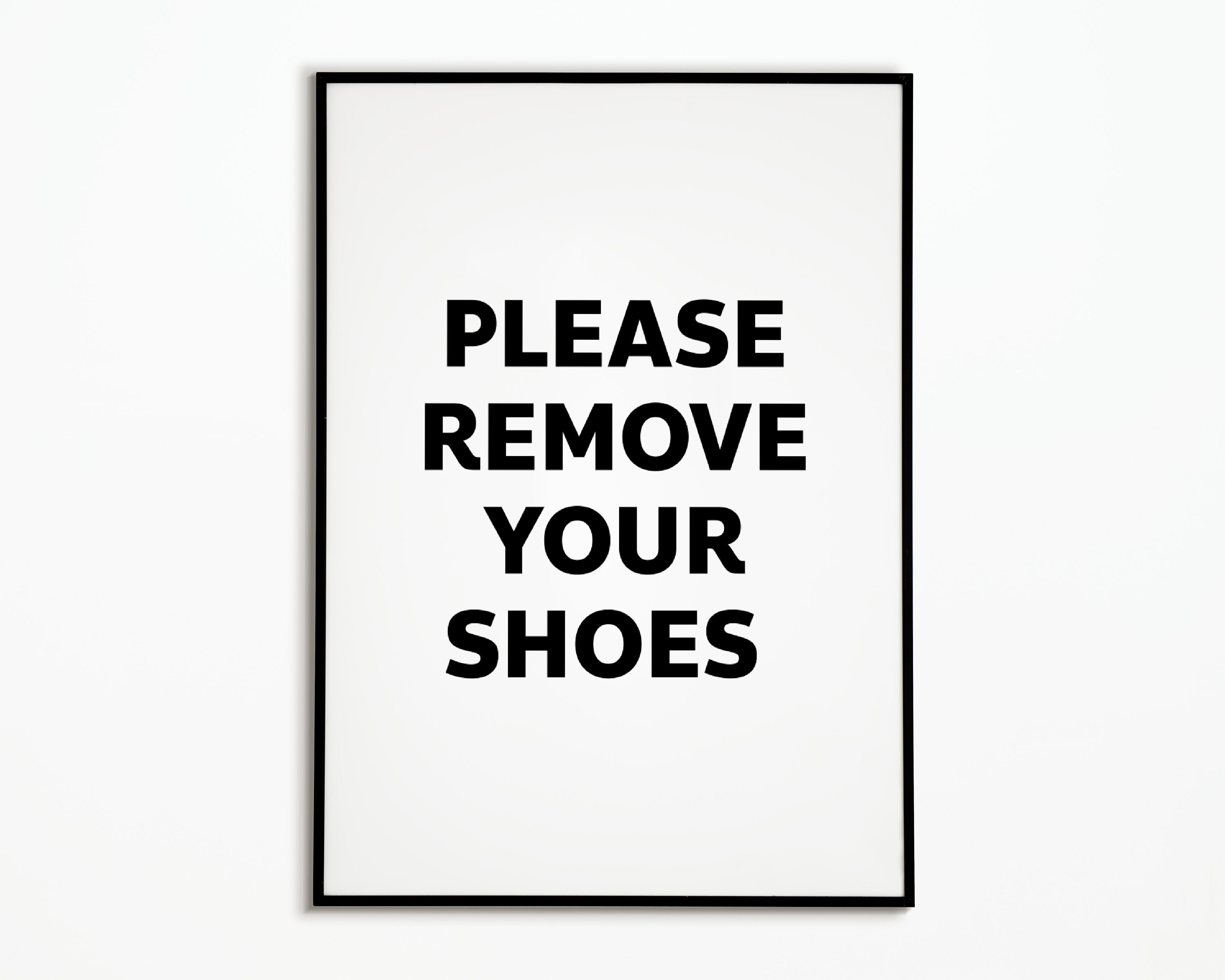 Please Remove Your Shoes Art, Take off Shoes Poster, No Shoes Entryway Sign, Shoes Outside ...