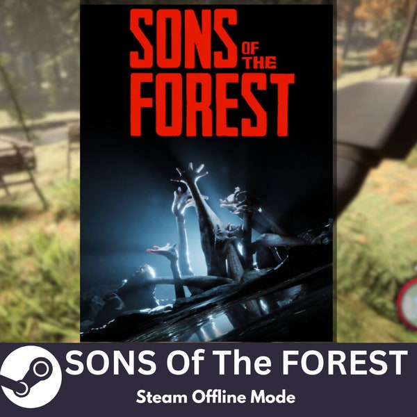 Sons Of The Forest, Globales Steam-Spiel,Offline-Modus, Bitte Lesen Sie die Beschreibung