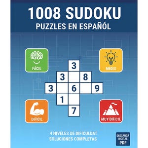 Spanish Sudoku Puzzle Book: 1008 Printable Puzzles, 4 Difficulty Levels (PDF)