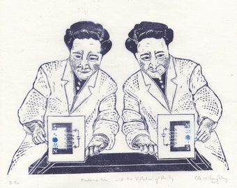 Linocut History of Physics - Madame Wu and the Violation of Parity - 2nd Edition - Lino Block Portrait of Particle Physicist Chien-Shiung Wu